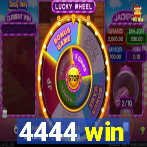 4444 win